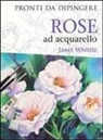 Janet Whittle - Rose ad acquarello
