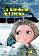 Lorenza Farina, M. Simoncelli - La bambina del treno