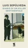 Luis Sepúlveda - Diario di un killer sentimentale