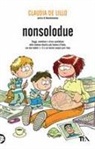 Claudia Elasti De Lillo - Nonsolodue. Viaggi, avventure e stress quotidiano della mamma elastica più famosa d'Italia, con due hobbit (+1) e un marito sempre part-time