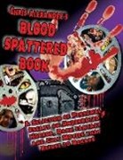 Chris Alexander - Chris Alexander's Blood Spattered Book
