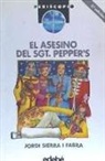 Jordi Sierra i Fabra - El asesino del sargento Peppers's