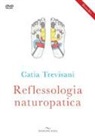 Catia Trevisani - Reflessologia naturopatica