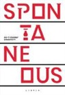 F. Cappello, G. Resta - Spontaneous. Do-it-yourself domesticity