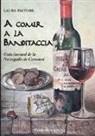 Laura Pastore - A comer a la Banditaccia. Gguía inusual de la Necropolis de Cerveteri