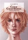 Elisa Gibertini - Core guardians. Ostaggi delle anime