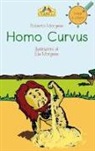 Roberto Morgese, E. Morgese - Homo Curvus