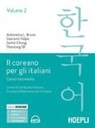 Antonetta Lucia Bruno, Somin Chung, Yoonjung Oh, Giovanni Volpe - Il coreano per italiani. Corso intermedio. Livello A2 del quadro comune europeo di riferimento per le lingue