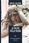 Sergio Calzone - La paura della paura