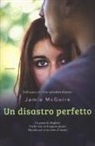 Jamie McGuire - Un disastro perfetto