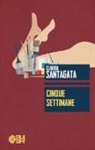 Claudia Santagata - Cinque settimane