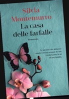 Silvia Montemurro - La casa delle farfalle