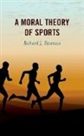 Richard Severson, Richard J. Severson - Moral Theory of Sports