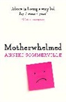 Anniki Sommerville - Motherwhelmed