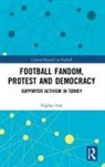 Dağhan Irak, Daghan (University of Strasbourg Irak - Football Fandom, Protest and Democracy