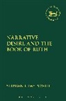 Stephanie Day Powell, Stephanie Day (Manhattan College Powell, Claudia V. Camp, Andrew Mein - Narrative Desire and the Book of Ruth