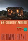 Eric M B Becker, Eric M. B. Becker, Noah Perales-Estoesta, Frank Stewart - Becoming Brazil