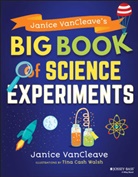 Janice Vancleave, VanCleave Janice - Janice Vancleave''s Big Book of Science Experiments