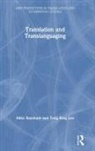 Mike Baynham, Mike King Baynham, Mike Lee Baynham, Lee Tong (University of Hong Kong King, Tong King Lee, Tong King (University of Hong Kong Lee - Translation and Translanguaging