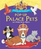 Historic Royal Palaces, Rachael Saunders, Rachael Saunders - Pop-Up Palace Pets and Other Royal Beasts