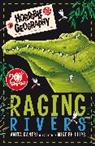 Anita Ganeri, Mike Phillips - Raging Rivers