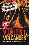 Anita Ganeri, Mike Phillips - Violent Volcanoes