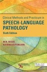 M.N. Hegde, Katrina Kuyumjian - Clinical Methods and Practicum in Speech-Language Pathology