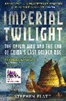 Stephen Platt, Stephen R. Platt, Stephen R. (Author) Platt, Platt Stephen R. - Imperial Twilight