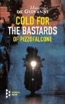 Maurizio Giovanni, Maurizio de Giovanni, Maurizio de Giovanni - Cold For The Bastards of Pizzofalcone