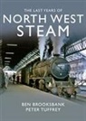 Peter Tuffrey - The Last Years Of North West Steam