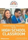 Holly Hansen-Thomas, Mary Amanda Stewart, Holly Hansen-Thomas, Mary Amanda Stewart - Transforming Practices for the High School Classroom
