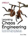 Russ Miles, Miles Russ - Learning Chaos Engineering