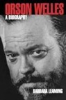 Barbara Leaming - Orson Welles