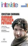 Cristian Carrara, L. Poma - Giovani politica futuro