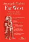 Arcangelo Mafrici - Far West. Genocidio degli indiani d'America