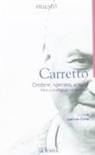 Carlo Carretto, L. Caimi - Credere, sperare, amare. Motivi pedagogici e spirituali