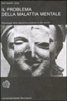 Carl Gustav Jung - Il problema della malattia mentale