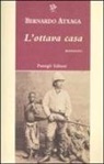 Bernardo Atxaga - L'ottava casa