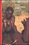 Roberto Beneduce - Trance e possessione in Africa. Corpi, mimesi, storia