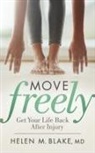 Helen Blake, Helen M. Blake, MD Blake - Move Freely