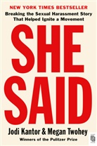 Anonymous, Jod Kantor, Jodi Kantor, Megan Twohey - She Said