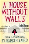 Elizabeth Laird - House Without Walls