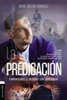 Jorge Oscar Sánchez - La predicación