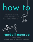 Randall Munroe, Randall Murnoe - How To