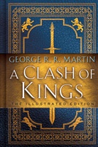 Lauren K. Cannon, George R. R. Martin, Lauren K. Cannon - A Clash of Kings: The Illustrated Edition