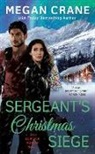 Megan Crane - Sergeant's Christmas Siege