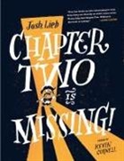 Kevin Cornell, Josh Lieb, Kevin Cornell - Chapter Two is Missing