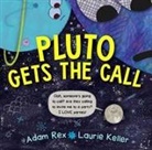 Adam Rex, Laurie Keller - Pluto Gets the Call