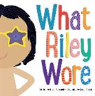 Elana K. Arnold, Arnold Elana K., Linda Davick, Davick Linda - What Riley Wore