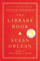 Susan Orlean - The Library Book